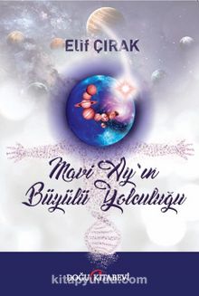 Mavi Ay’ın Büyülü Yolculuğu kitap kapağı