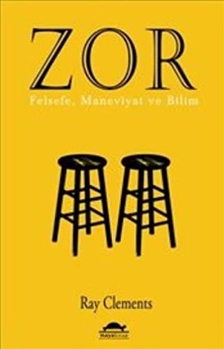 Zor - Felsefe, Maneviyat ve Bilim kitap kapağı