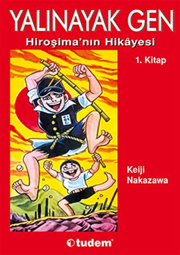 Yalınayak Gen 1 / Hiroşima'nın Hikayesi kitap kapağı