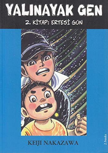 Yalınayak Gen / 2. Kitap: Ertesi Gün kitap kapağı
