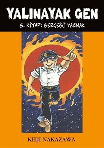 Yalınayak Gen 6. Kitap / Gerçeği Yazmak kitap kapağı
