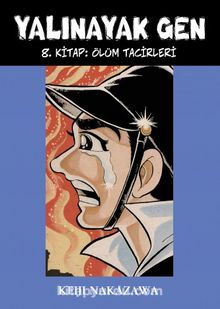 Ölüm Tacirleri (Yalınayak Gen 8. Kitap) kitap kapağı