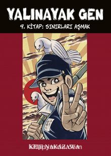 Yalınayak Gen 9. Kitap: Sınırları Aşmak kitap kapağı