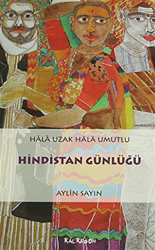 Hindistan Günlüğü Hala Uzak Hala Umutlu kitap kapağı
