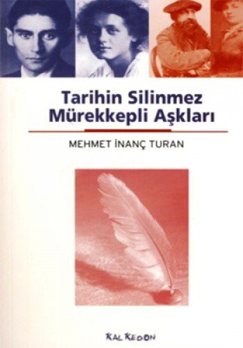 Tarihin Silinmez Mürekkepli Aşkları kitap kapağı