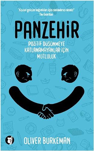 Panzehir Pozitif Düşünmeye Katlanamayanlar İçin Mutluluk kitap kapağı