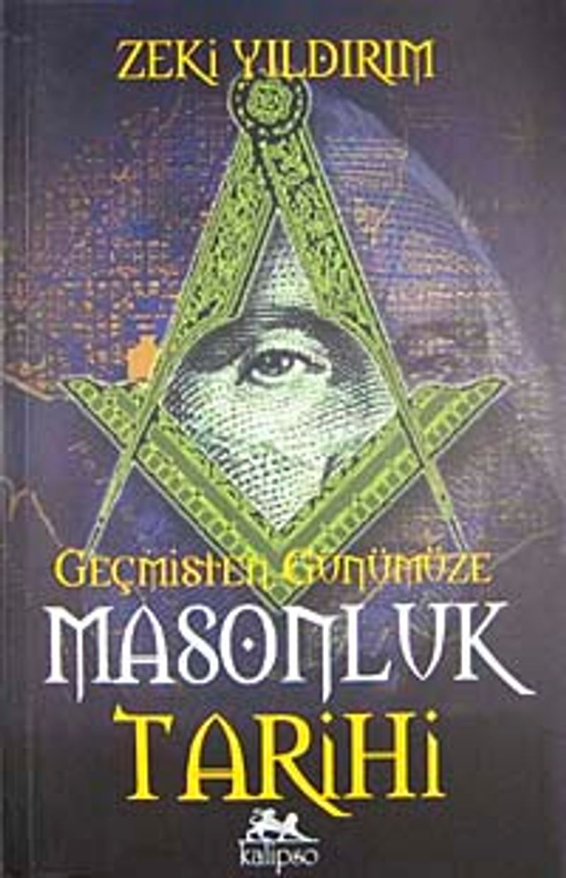 Geçmişten Günümüze Masonluk Tarihi kitap kapağı