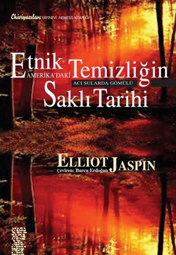 Etnik Temizliğin Amerika'daki Saklı Tarihi kitap kapağı