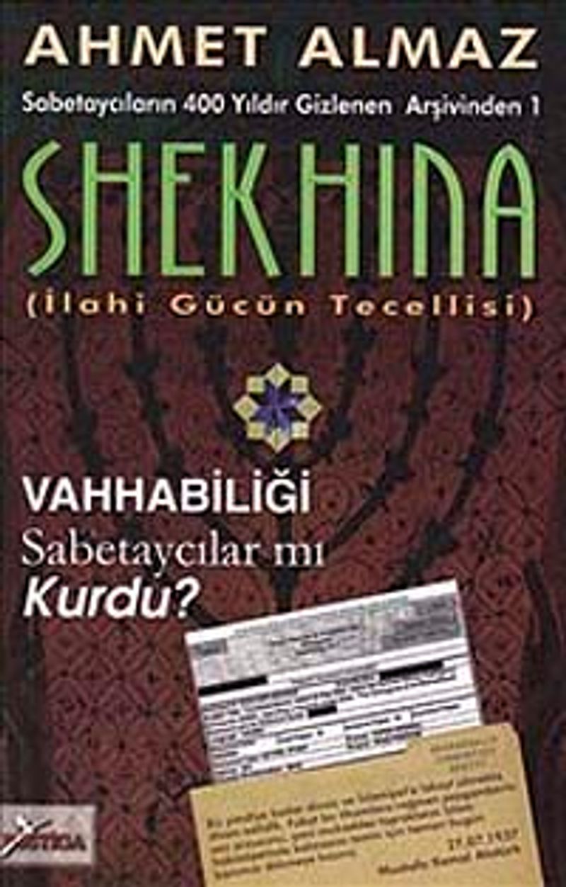 Shekhina Sabetaycıların 400 Yıldır Gizlenen Arşivinden-1 (İlahi Gücün Tecellisi) kitap kapağı