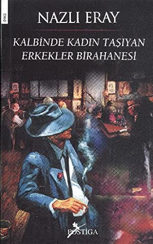 Kalbinde Kadın Taşıyan Erkekler Birahanesi kitap kapağı