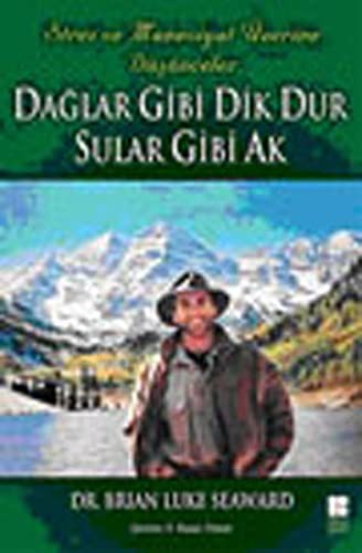 Dağlar Gibi Dik Dur Sular Gibi Ak kitap kapağı