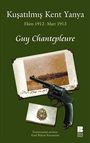 Kuşatılmış Kent Yanya Ekim 1912-Mart 1913 kitap kapağı