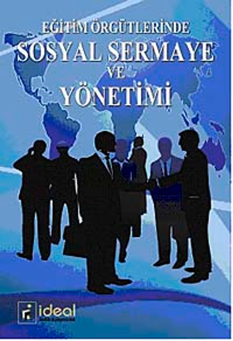 Eğitim Örgütlerinde Sosyal Sermaye ve Yönetimi kitap kapağı