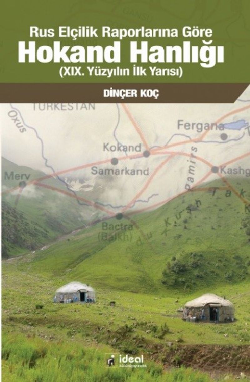 Rus Elçilik Raporlarına Göre Hokand Hanlığı (XIX. Yüzyılın İlk Yarısı) kitap kapağı