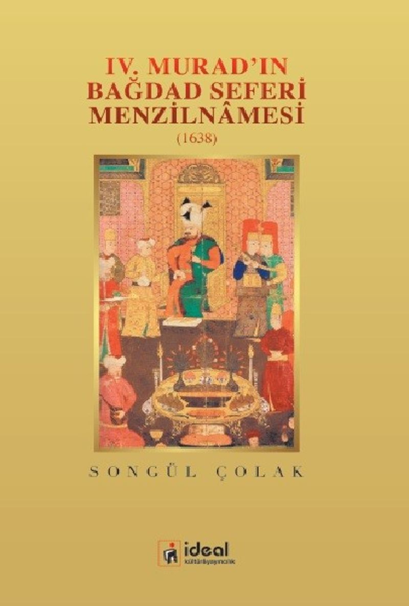IV.Murad'ın Bağdad Seferi Menzilnamesi (1638) kitap kapağı