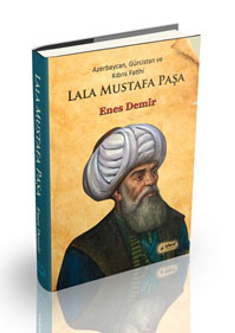 Azerbaycan, Gürcistan ve Kıbrıs Fatihi Lala Mustafa Paşa kitap kapağı