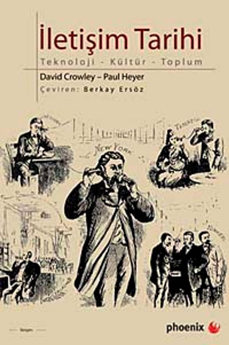 İletişim Tarihi Teknoloji-Kültür-Toplum kitap kapağı