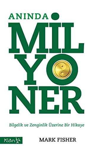Anında Milyoner Bilgelik ve Zenginlik Üzerine Bir Hikaye kitap kapağı