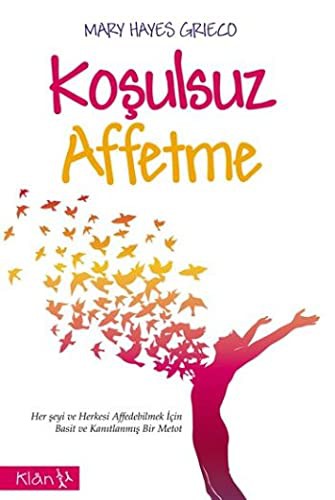 Koşulsuz Affetme kitap kapağı