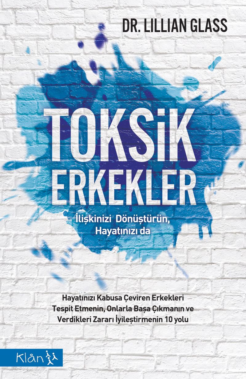 Toksik Erkekler İlişkinizi Dönüştürün, Hayatınızı da kitap kapağı