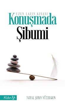 Uzun Lafın Kısası Konuşmada Şibumi kitap kapağı