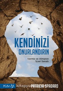 Kendinizi Onurlandırın & Verme ve Almanın İçsel Sanatı kitap kapağı