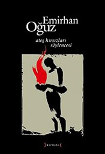 Ateş Hırsızları Söylencesi kitap kapağı
