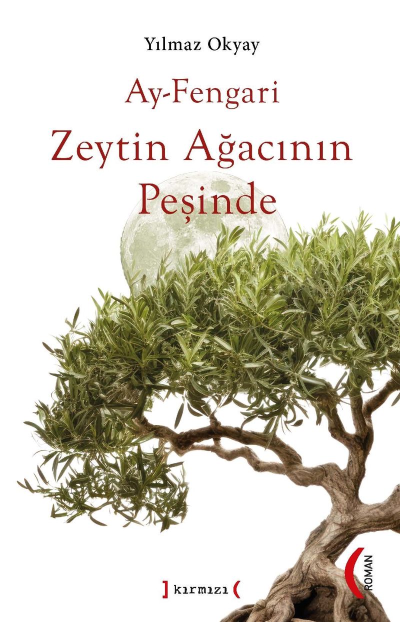Ay-Fengari Zeytin Ağacının Peşinde kitap kapağı