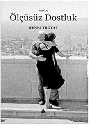 Ölçüsüz Dostluk kitap kapağı