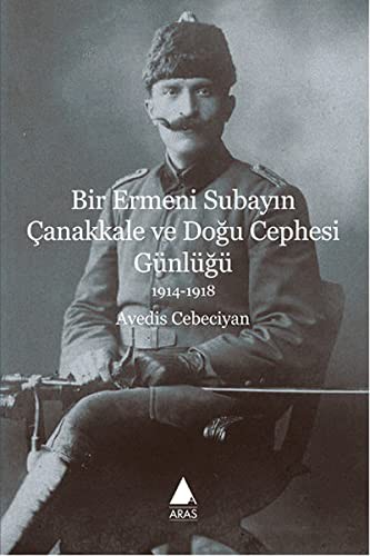 Bir Ermeni Subayın Çanakkale ve Doğu Cephesi Günlüğü (1914-1918) kitap kapağı