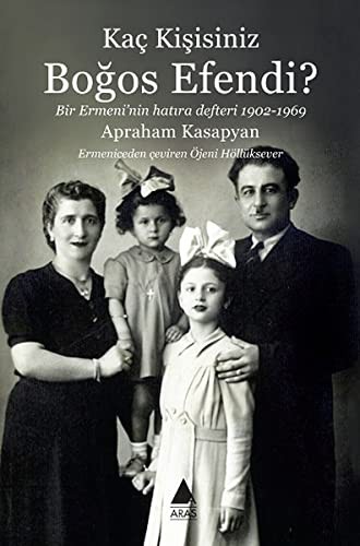 Kaç Kişisiniz Boğos Efendi? & Bir Ermeni’nin Hatıra Defteri 1902-1969 kitap kapağı