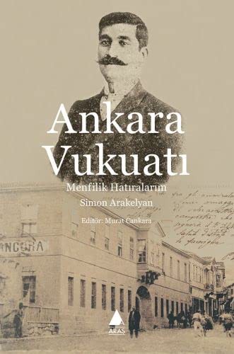 Ankara Vukuatı & Menfilik Hatıralarım kitap kapağı