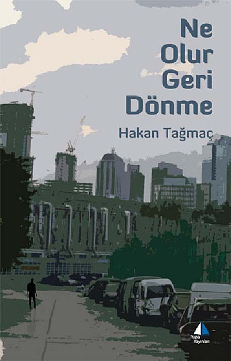 Ne Olur Geri Dönme kitap kapağı
