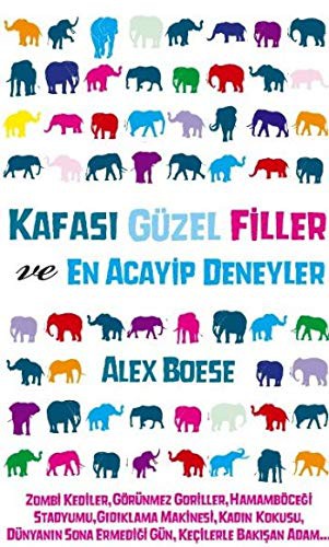 Kafası Güzel Filler ve En Acayip Deneyler kitap kapağı