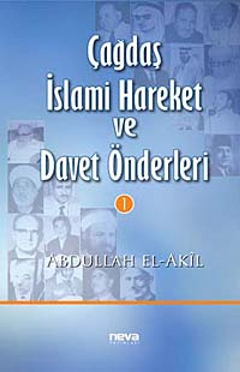 Çağdaş İslami Hareket ve Davet Önderleri 1 kitap kapağı