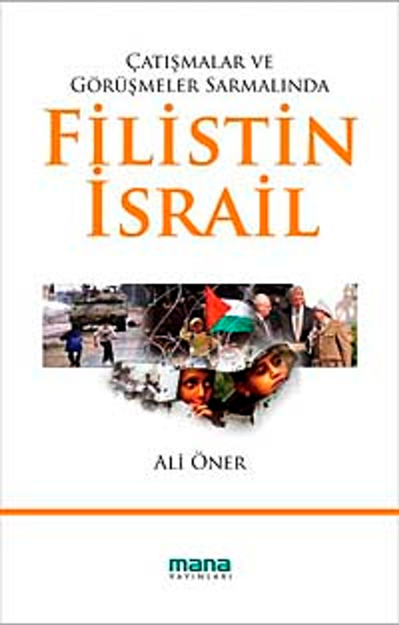 Çatışmalar ve Görüşmeler Sarmalında Filistin İsrail kitap kapağı