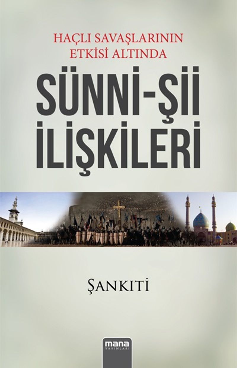 Haçlı Savaşları Etkisi Altında Sünni-Şii İlişkileri kitap kapağı