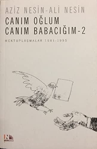 Canım Oğlum Canım Babacım 2 Mektuplaşmalar 1981-1995 kitap kapağı