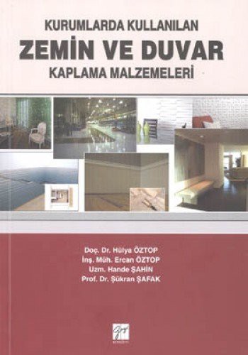 Kurumlarda Kullanılan Zemin ve Duvar Kaplama Malzemeleri kitap kapağı