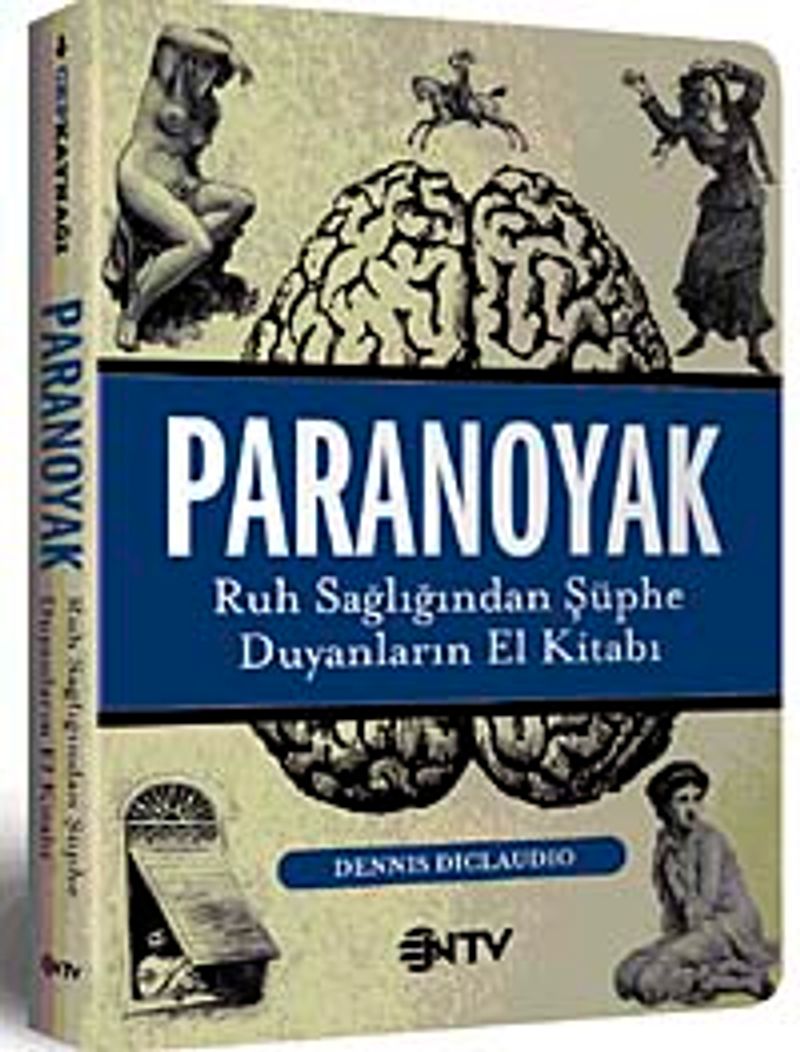 Paranoyak Ruh Sağlığından Şüphe Duyanların El Kitabı kitap kapağı