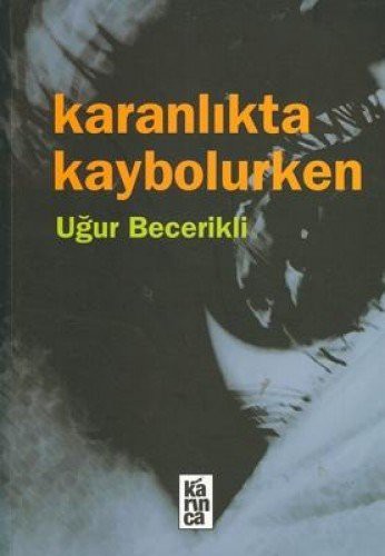 Karanlıkta Kaybolurken kitap kapağı