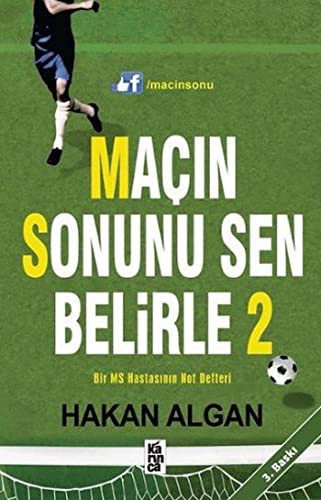 Maçın Sonunu Sen Belirle - 2 kitap kapağı