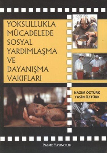 Yoksullukla Mücadelede Sosyal Yardımlaşma ve Dayanışma Vakıfları kitap kapağı