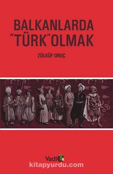 Balkanlarda Türk Olmak kitap kapağı