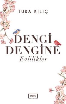 Dengi Dengine Evlilikler kitap kapağı