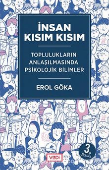 İnsan Kısım Kısım & Toplulukların Anlaşılmasında Psikolojik Bilimler kitap kapağı