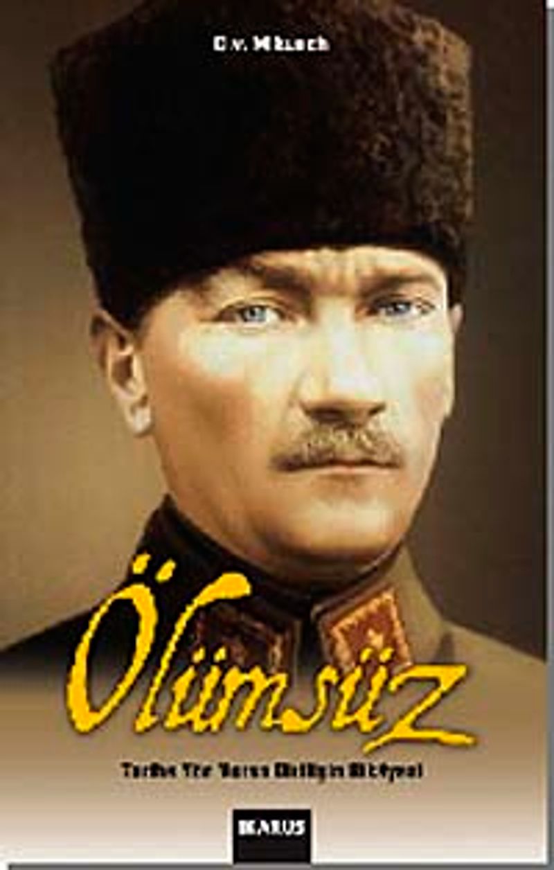 Ölümsüz Tarihe Yön Veren Dirilişin Hikayesi kitap kapağı