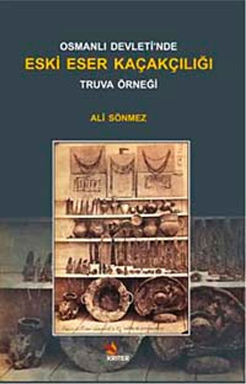 Osmanlı Devleti'nde Eski Eser Kaçakçılığı Örneği kitap kapağı
