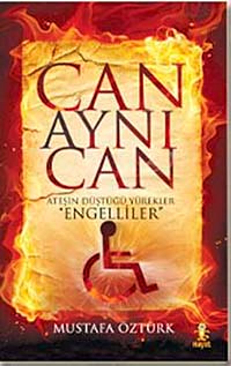 Can Aynı Can Ateşin Düştüğü Yürekler Engeller kitap kapağı