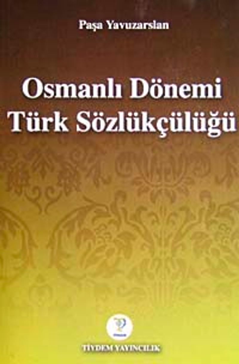 Osmanlı Dönemi Türk Sözlükçülüğü (Cdisiz) kitap kapağı